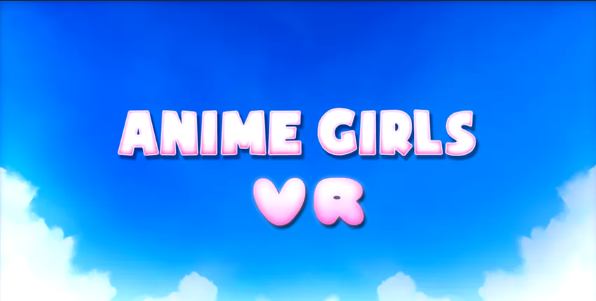 御宅紳士向！VR新游《AnimeGirls VR》上線Steam