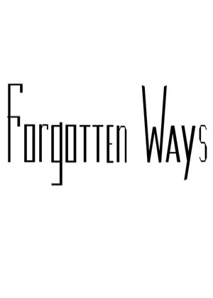Forgotten Ways图片