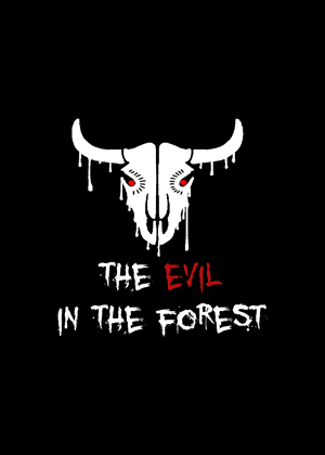 The Evil in the Forest