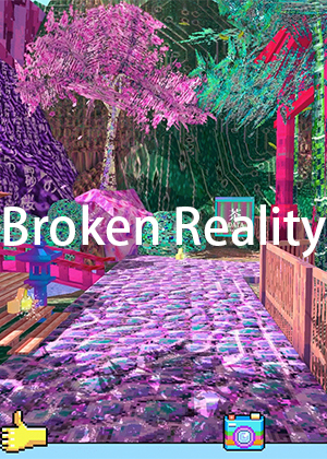 Broken Reality