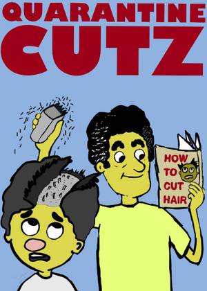 Quarantine Cutz